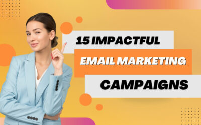 15 Impactful Email Marketing Campaigns for Your Small Business