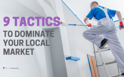 Dominate Your Local Market: 9 Ways to Attract New Home Service Clients Today